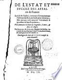 De l'Estat et succez des affaires de France. Par Bernard De Girard, seigneur Du Haillan. Dernière édition