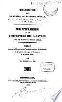 De l'examen et de l'ouverture des cadavres sous le rapport médico-légal...