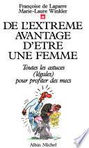 De l'extrême avantage d'être une femme
