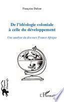 De l'idéologie coloniale à celle du développement