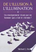 De l'illusion à l'illumination