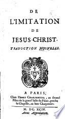De l'Imitation de Jésus-Christ. Traduction nouvelle [by Antoine Girard].
