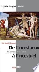 De l'incestueux à l'incestuel - Une approche relationnelle