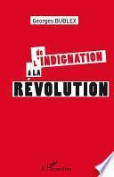 De l'indignation à la révolution