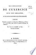 De l'influence de l'exercice sur nos organes, et sur les fonctions dans l'état de santé, etc