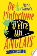 De l'infortune d'être un Anglais (en France)