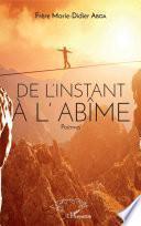 De l'instant à l'abîme