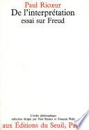 De l'interprétation. Essai sur Freud