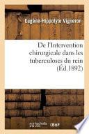 de l'Intervention Chirurgicale Dans Les Tuberculoses Du Rein