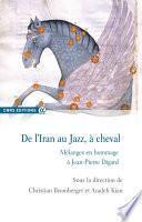 De l'Iran au Jazz, à cheval