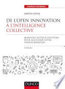 De l'Open Innovation à l'Intelligence Collective - 2e éd.