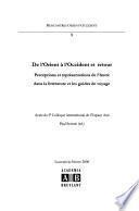 De l'Orient à l'Occident et retour