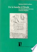De la banche à l'étude