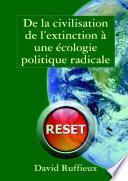De la civilisation de l’extinction à une écologie politique radicale