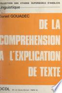 De la compréhension à l'explication de texte
