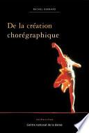 De la création chorégraphique