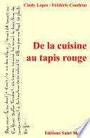 De la cuisine au tapis rouge