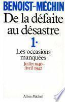 De la défaite au désastre - tome 1