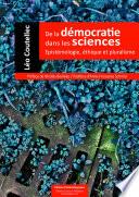 De la démocratie dans les sciences
