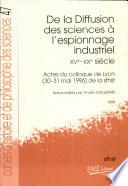 De la diffusion des sciences à l'espionnage industriel, XVe-XXe siècle