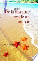 De la distance réside un amour