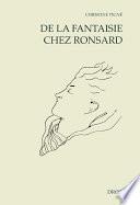 De la Fantaisie chez Ronsard