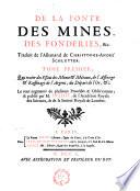 De la fonte, des mines, des fonderies, &c: Qui traite des affais des mines & métaux, de l'affinage & raffinage de l'argent, du départ de l'or, &c