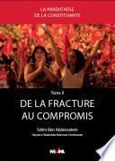 De la fracture au compromis
