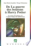 De La guerre des boutons à Harry Potter