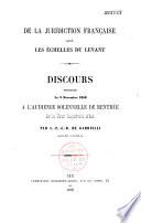 De la juridiction française dans les échelles du Levant