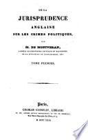 De la Jurisprudence anglaise sur les crimes politiques