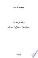 De la justice dans l'affaire Dreyfus
