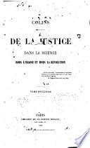 De la justice dans la science hors l'église et hors la révolution ...