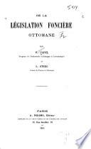 De la législation foncière ottomane