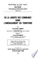 De la liberté des communes dans l'aménagement du territoire