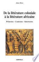 De la littérature coloniale à la littérature africaine