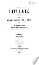 De la Liturgie, ou traité sur le saint sacrifice de la messe