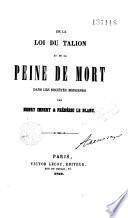 De la Loi du Talion et De la peine de mort dans les sociétés modernes