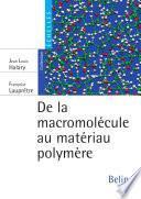 De la macromolécule au matériau polymère. La théorie néodarwinienne de l'évolution