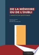 De la mémoire ou de l’oubli. L’amnistie en question(s)
