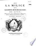 De la milice et garde bourgeoise de Lyon