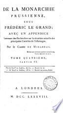De la monarchie prussienne, sous Frédéric le grand. [With] Atlas