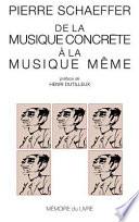 De la musique concrète à la musique même