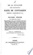 De la Nullité des prétendus faits de contagion observés à Barcelone en 1821, ou Deuxième réponse à M. Audouard