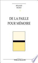 De la paille pour mémoire