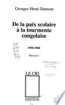 De la paix scolaire à la tourmente congolaise, 1958-1960
