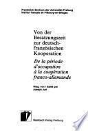 De la période d'occupation à la coopération franco-allemande