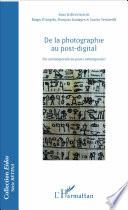 De la photographie au post-digital
