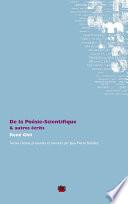 De la Poésie-Scientifique & autres écrits
