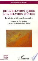 De la relation d'aide à la relation d'êtres